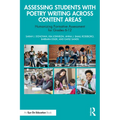 Assessing Students with Poetry Writing Across Content Areas: Humanizing Formative Assessment for Grades 6-12 - Paperback