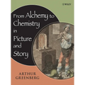From Alchemy to Chemistry in Picture and Story - Hardcover