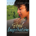 Soul Inspirations: A Journey for the Divine - Hardcover