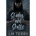 Shadow and Skulls - Paperback