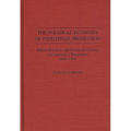 The Political Economy of Industrial Promotion: Indian, Brazilian, and Korean Electronics in Comparative Perspective 1969-1994 - Hardcover