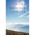 American Religious Liberalism - Paperback
