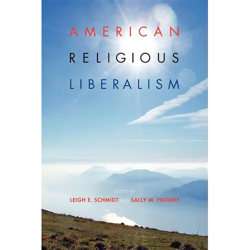 American Religious Liberalism - Paperback