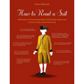How to Read a Suit: A Guide to Changing Men's Fashion from the 17th to the 20th Century - Paperback