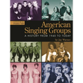American Singing Groups: A History from 1940 to Today - Paperback