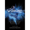 Dancing In The Unknown: Real stories of the trials and triumphs of living your life your way. - Paperback