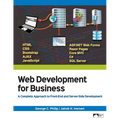 Web Development for Business: A Complete Approach to Front-End and Server-Side Development - Paperback