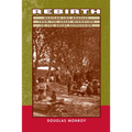 Rebirth: Mexican Los Angeles from the Great Migration to the Great Depression - Paperback
