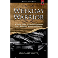 Weekday Warrior: A Daily Dose of Encouragement for Christian School Teachers - Paperback
