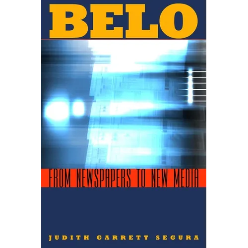 Belo: From Newspapers to New Media - Paperback