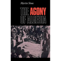 The Agony of Algeria - Paperback