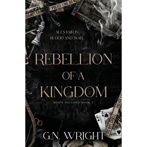 Rebellion of a Kingdom: Black Hallows Book 3 - Paperback