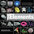 Elements: A Visual Exploration of Every Known Atom in the Universe, Book 1 of 3 - Hardcover