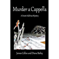 Murder a Cappella, - Paperback