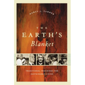 The Earth's Blanket: Traditional Teachings for Sustainable Living - Paperback