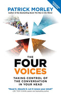The Four Voices: Taking Control of the Conversation in Your Head - Paperback