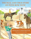 The Real and True Story of Petie Bow-wow - Paperback