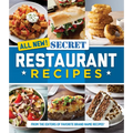 All New! Secret Restaurant Recipes - Paperback