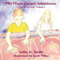 The Magic Carpet Adventures: "A Trip to the Park" Volume 2 - Paperback