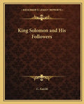 King Solomon and His Followers - Paperback