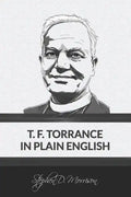 T. F. Torrance in Plain English - Paperback