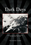 Dark Days: Reminiscences of the War in Hong Kong and Life in China, 1941-1945 - Hardcover