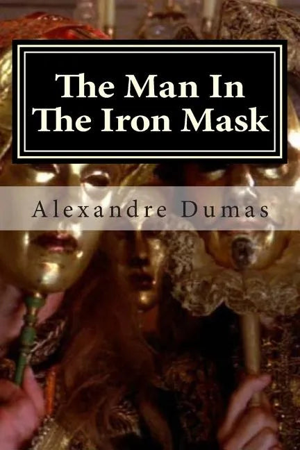 The Man In The Iron Mask - Paperback