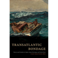 Transatlantic Bondage: Slavery and Freedom in Spain, Santo Domingo, and Puerto Rico - Paperback