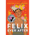 Felix Ever After - Hardcover