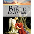 The Bible Companion: The Complete Illustrated Handbook to the Holy Scriptures - Hardcover