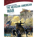 The Mexican-American War - Paperback