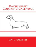 Dachshund Coloring Calendar - Paperback