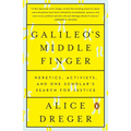 Galileo's Middle Finger: Heretics, Activists, and One Scholar's Search for Justice - Paperback