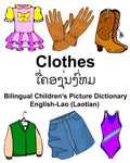 English-Lao (Laotian) Clothes Bilingual Children's Picture Dictionary - Paperback