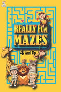 Really Fun Mazes 4 and Up: My Book of Easy Mazes /Practice For Kids With Pen Control /My First Learn to Write Workbook / My First Book Of Mazes - Paperback