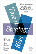 Talent, Strategy, Risk: How Investors and Boards Are Redefining TSR - Hardcover