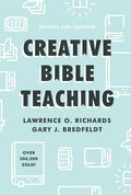 Creative Bible Teaching - Hardcover