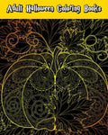 Adult Halloween Coloring Books: Happy Halloween: for Relaxation and Meditation (Witches, Vampires, Zombies, Skulls and More) - Paperback