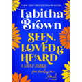 Seen, Loved and Heard: A Guided Journal for Feeding the Soul - Hardcover