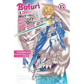 Bofuri: I Don't Want to Get Hurt, So I'll Max Out My Defense., Vol. 15 (Light Novel) - Paperback