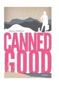Canned Good - Hardcover
