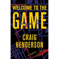 Welcome to the Game - Paperback