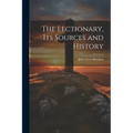 The Lectionary, its Sources and History - Paperback