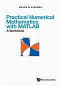 Practical Numerical Mathematics with Matlab: A Workbook - Paperback