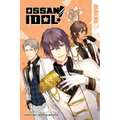Ossan Idol!, Volume 1 - Paperback