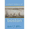 A Short History of Boston - Paperback