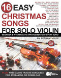 16 Easy Christmas Songs for Solo Violin: Beginner and Intermediate Arrangements of Every Song - Paperback