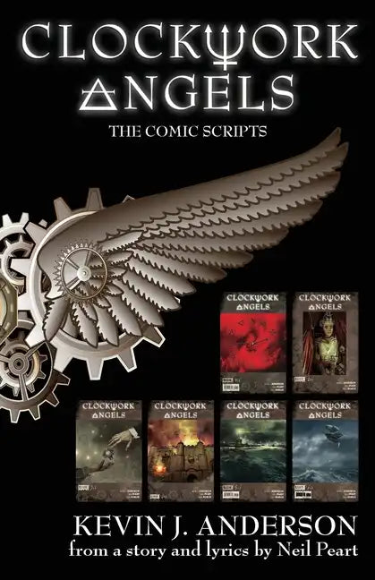 Clockwork Angels: The Comic Scripts - Paperback