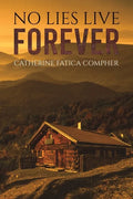 No Lies Live Forever - Paperback