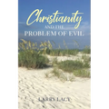Christianity and the Problem of Evil - Paperback
